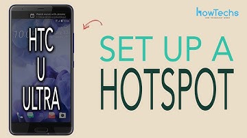 HTC U Ultra - How to set up a Wifi Hotspot