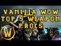 Top 5 Proc weapons in Vanilla WoW Elysium/Kronos/Crestfall