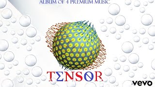 Tensor || Album of 3