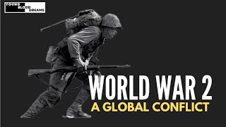 World War II A Global Conflict - YBD