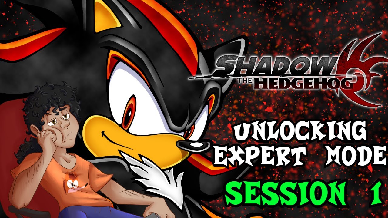 Shadow The Hedgehog - Session 1 - Loaten Live