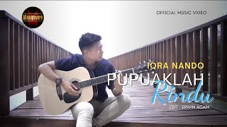 Iqra Nando - Pupuaklah Rindu | Lagu Minang Terbaru