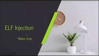 ELF Code Injection  - Malav Vyas Content