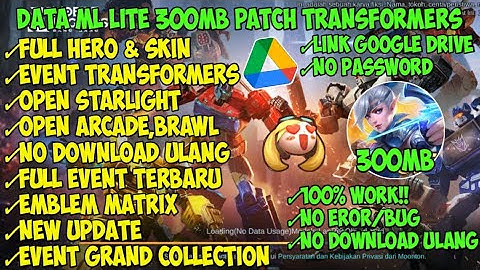 Data Ml Lite 300MB Patch Transformers Terbaru | Cara Atasi Lag Dan Patah Patah Di ML