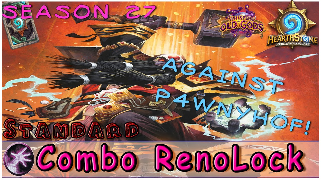 Hearthstone Combo RenoLock Warlock Deck & Decklist Constructed