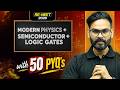 Modern Physics + Semiconductor + Logic Gates | RE-NEET 2026 | Anubhav Sir