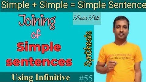 Joining of Simple Sentences Using Infinitive | Synthesis #joiningsimplesentences