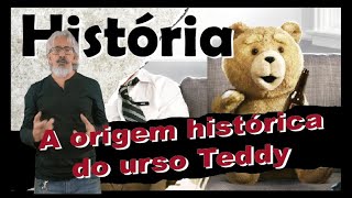 Origem Histórica Do Urso Teddy