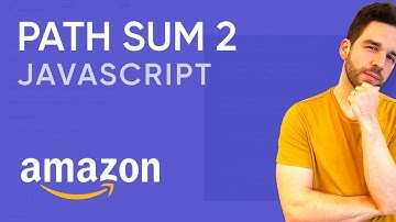 Path Sum 2 | Javascript | Leetcode Question 113 | Amazon