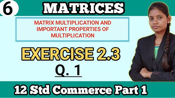 matrix multiplication | Exercise 2.3 class 12 | Question no 1 | full BASIC | maharashtra state board