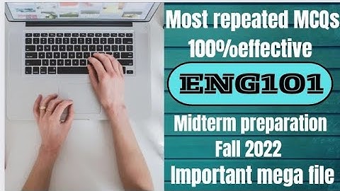 Eng101||Midterm 2022|| 50+ MCQs|| mega solved file📚✔️|| 💯%correct solution