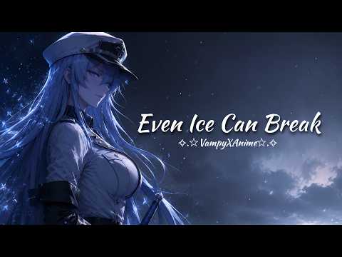 Nightcore - Even Ice Can Break | Esdeath (lyrics)