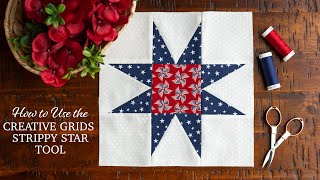 How to Use the Creative Grids Strippy Stars Tool  | a Shabby Fabrics Tutorial