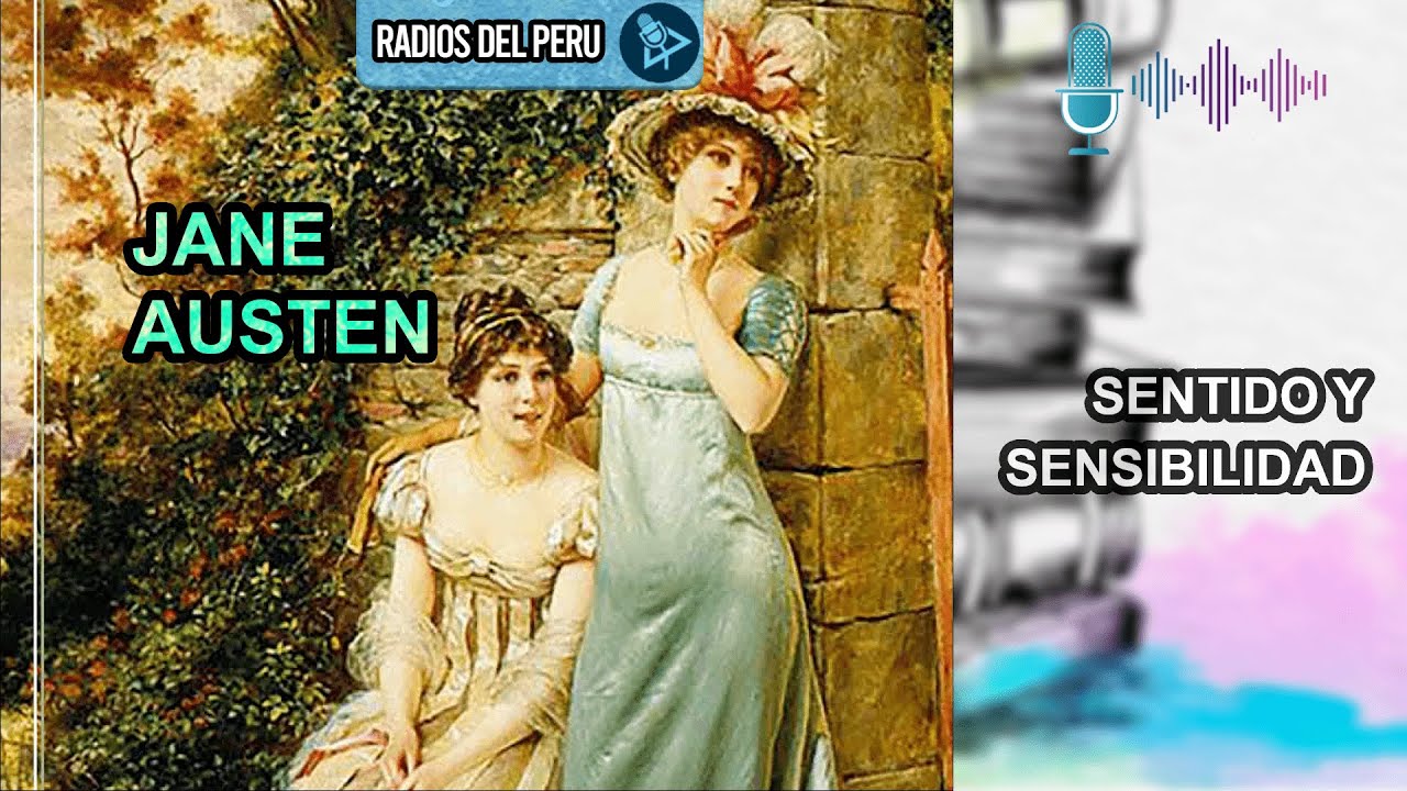 🎙️ Sentido y sensibilidad | Mi novela Favorita 🔥Audiolibro Completo 🎶Audio HD