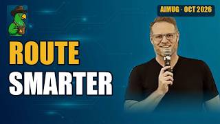 Mixture of models and semantic routing | Colin McNamara | AIMUG Oct 2026