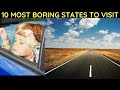 10 Most Boring States to Visit