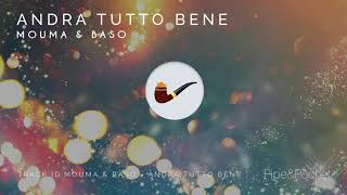 Mouma Baso - Andra Tutto Bene Original Mix