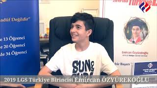 2019 LGS Türkiye Birincisi Emircan ÖZYÜREKOĞLU Röportajı