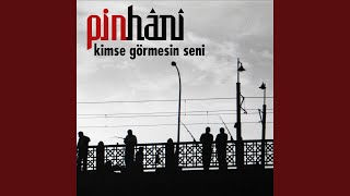 Kimse Görmesin Seni
