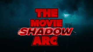 The Movie Shadow Arc 2026 Title Treatment Trailer