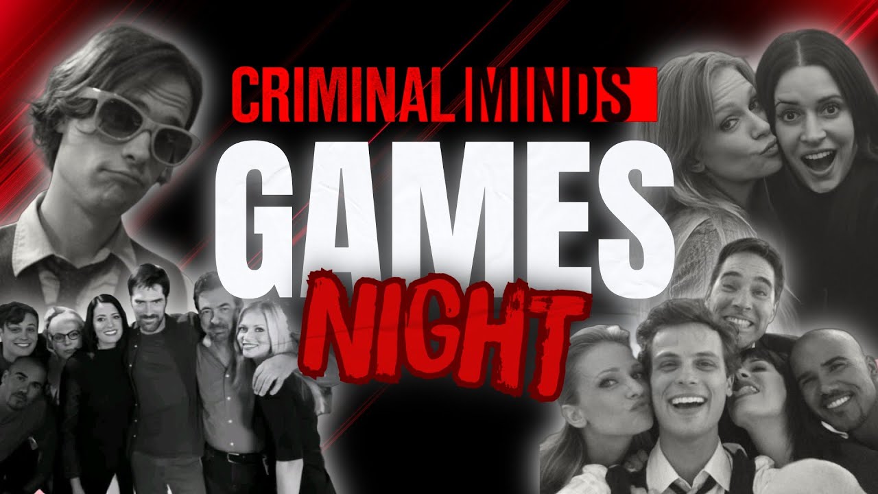 Criminal Minds Games Night – Global Highlights