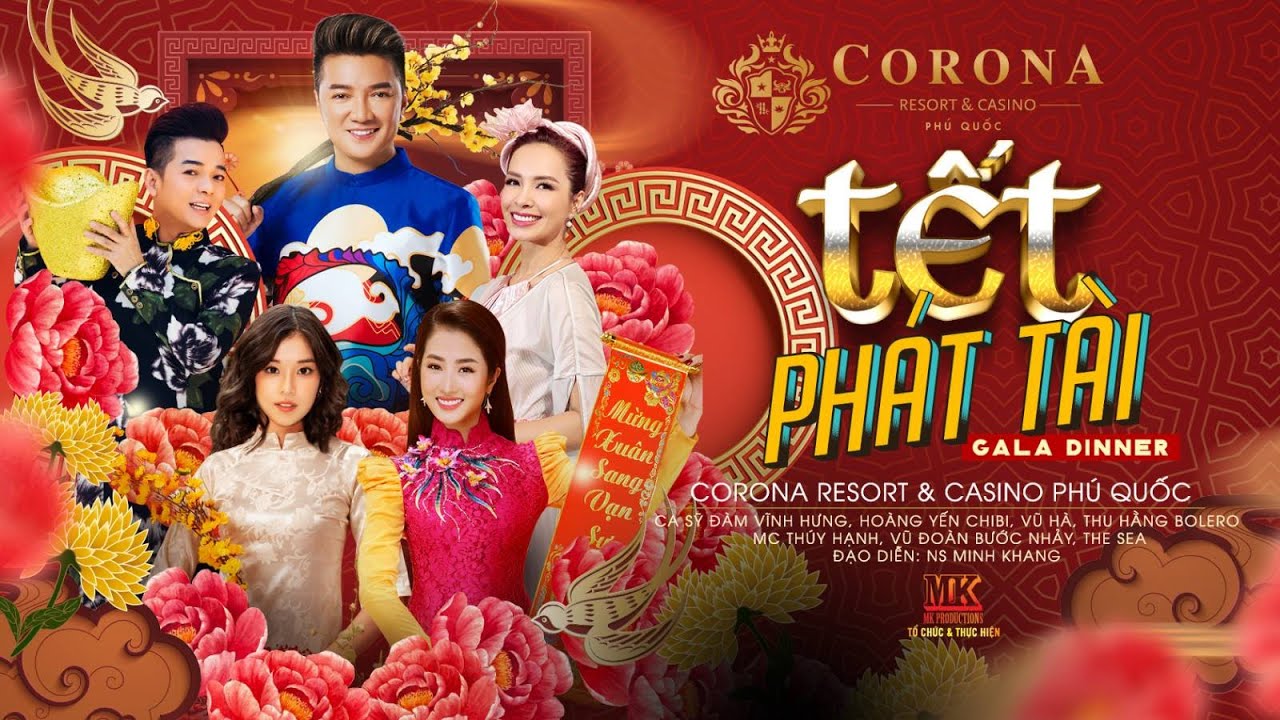 sms deposit casino uk Chương trình ca nhạc TẾT PHÁT TÀI tại CORONA CASINO Phú Quốc