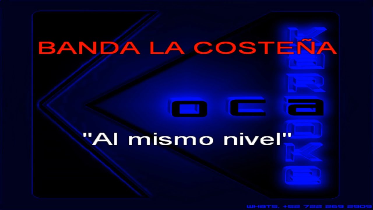 Karaoke Banda La Costeña   Al mismo nivel
