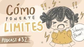 Como PONERTE limites - Podcast Amor propio by Dani Saldaña 2,496 views 1 year ago 10 minutes, 56 seconds