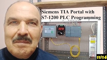 SIEMENS TIA PORTAL S7-1200 PLC PROGRAMMING - 50 min course Part 11 of 14