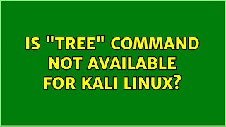 Famous Is "tree" command not available for Kali Linux? Net Worth