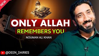Why No One Will Remember You… Except Allah | Nouman Ali Khan