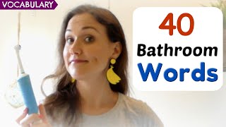 40+ Words for the Bathroom! | English Vocabulary