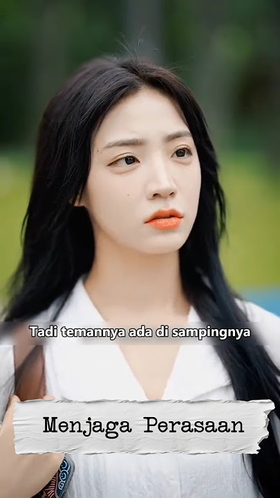 menjaga perasaan #drama #minidrama