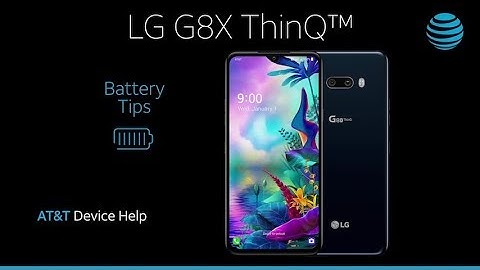Learn about Battery life of the LG G8X ThinQ™ | AT&T Wireless
