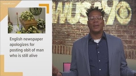 Newspaper apologizes for posting obituary of man who is still alive