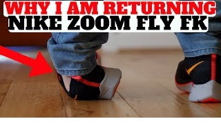 Why I RETURNED My New Nike Zoom Fly Flyknit!