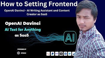 How to Setting Frontend OpenAI Davinci - AI Writing Assistant and Content Creator as SaaS