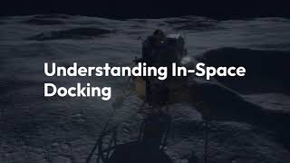 Understanding Space Docking