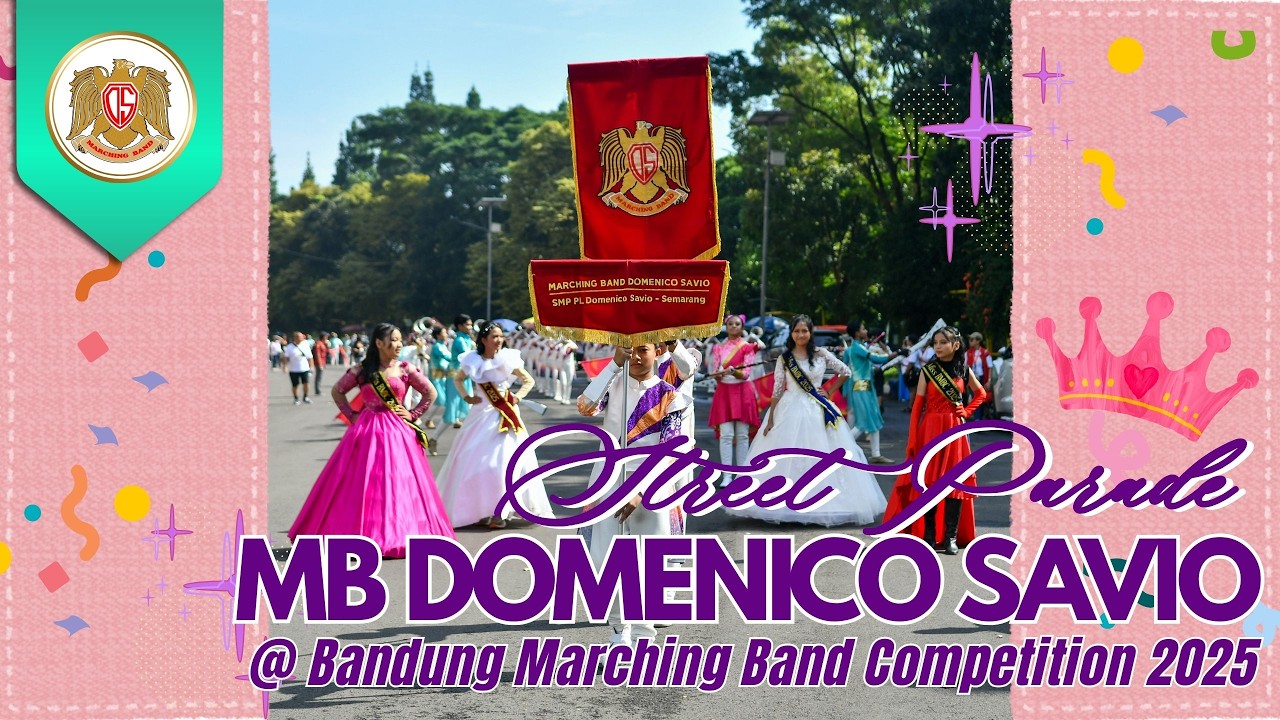 Street Parade MB Domenico Savio @ Bandung Marching Band Competition 2025