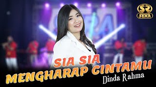 SIA SIA MENGHARAP CINTAMU - ADINDA RAHMA - SERA