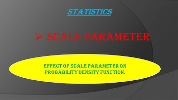 Scale Parameter