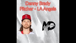 LA Angels Prospect Denny Brady Interview - Mental Dimes