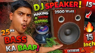 How I Made This 15 Inch Dj Speaker At Home.. Full Extreme Sound B Test Fredo 15 Inch Speaker