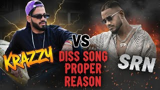 KRAZZY DISS SONG PROPER REASON | KRAZZY VS SRN SONGS | YARNI SONG | SRN NEW SONG