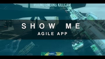 Show Me - Agile App!