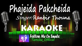 Fajeida Pakchei | Karaoke With Lyrics | Ranbir Thouna