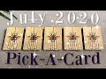 July 2020 Prediction... What Is Happening For YOU This Month? (PICK A CARD)