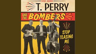 T.Perry & The Bombers vidéo