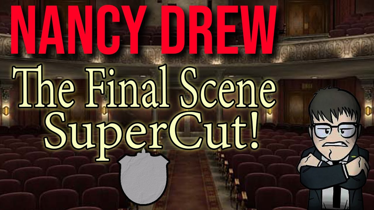 Nancy Drew: The Final Scene | The SuperCut | Dancy Drew Sundays
