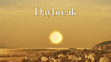 Daybreak OFFICIAL Music Video